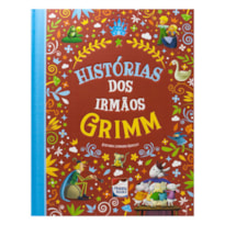 HISTÓRIAS ENCANTADAS: HISTÓRIAS DOS IRMÃOS GRIMM