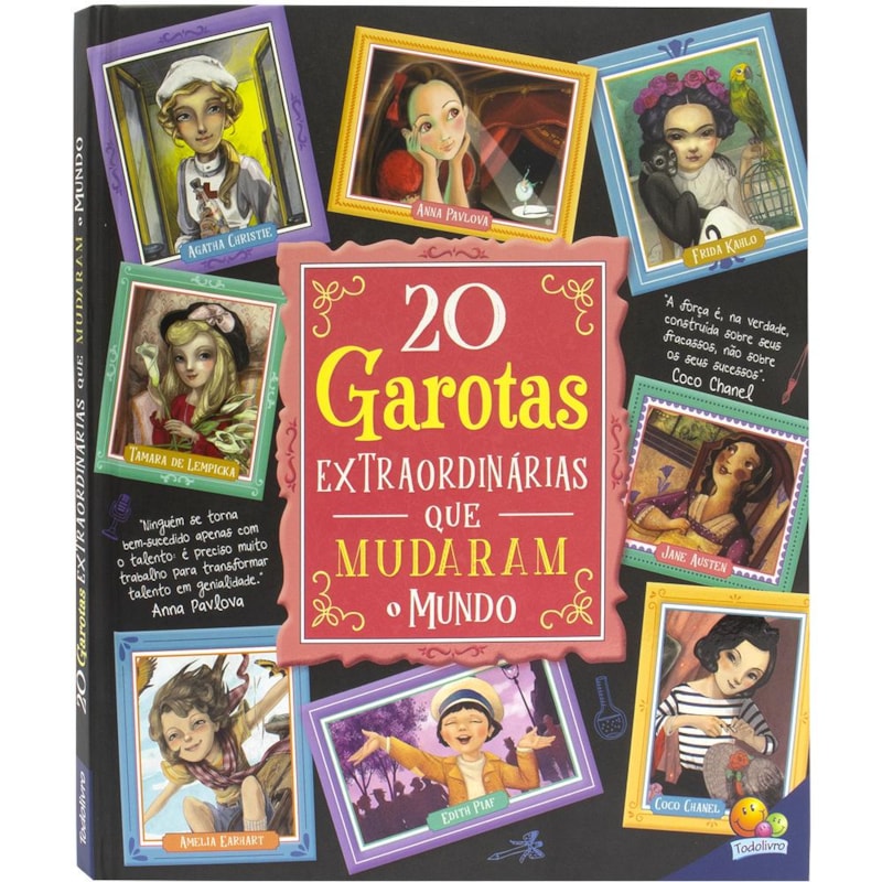 HISTÓRIAS EXTRAORDINÁRIAS: 20 GAROTAS EXTRAORDINÁRIAS QUE MUDARAM O MUNDO