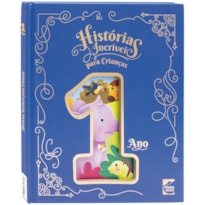 HISTÓRIAS INCRIVEIS PARA CRIANÇAS: 1 ANO