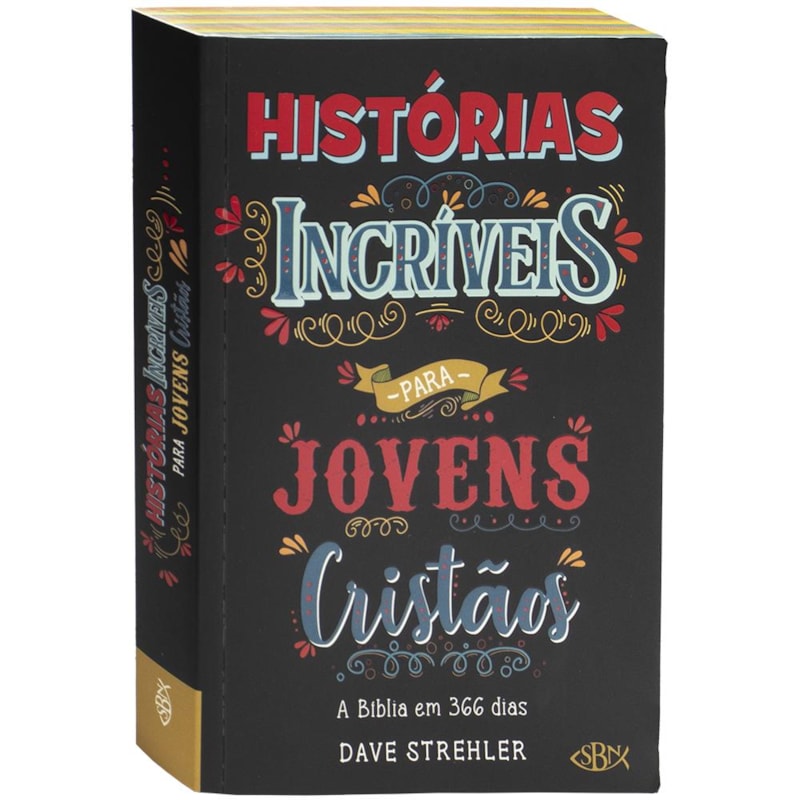 HISTÓRIAS INCRÍVEIS PARA JOVENS CRISTÃOS