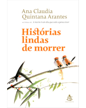 HISTÓRIAS LINDAS DE MORRER