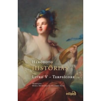 HISTÓRIAS: LIVRO V - TERPSÍCORE