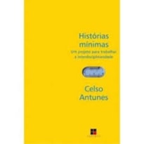 HISTORIAS MINIMAS - UM PROJETO PARA TRABALHAR A INTERDISCIPLINARIDADE