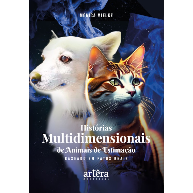 HISTÓRIAS MULTIDIMENSIONAIS DE ANIMAIS DE ESTIMAÇÃO