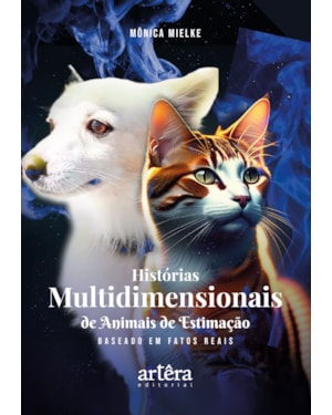 HISTÓRIAS MULTIDIMENSIONAIS DE ANIMAIS DE ESTIMAÇÃO