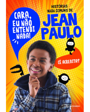 HISTÓRIAS NADA COMUNS DE JEAN PAULO