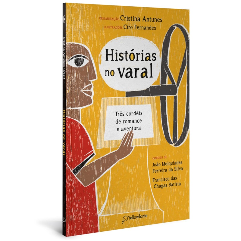 HISTÓRIAS NO VARAL: TRÊS CORDÉIS DE ROMANCE E AVENTURA