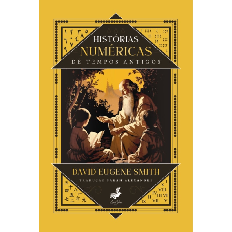 HISTÓRIAS NUMÉRICAS DE TEMPOS ANTIGOS