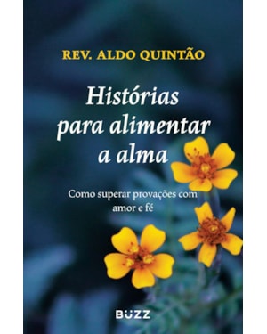HISTÓRIAS PARA ALIMENTAR A ALMA