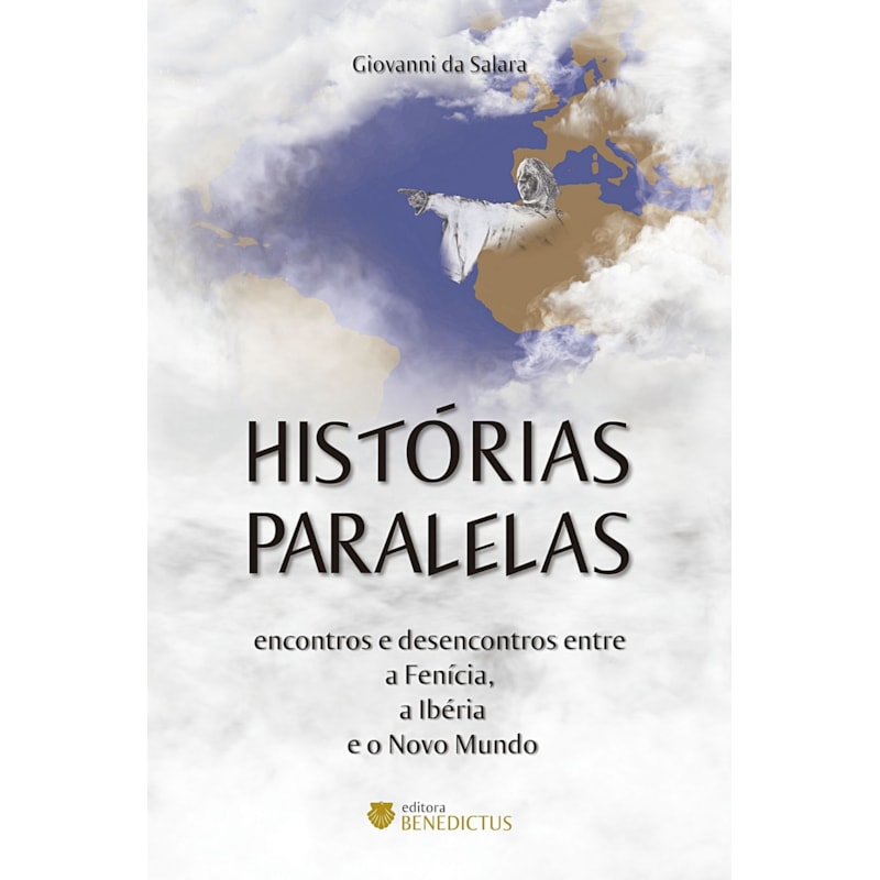 HISTÓRIAS PARALELAS - ENCONTROS E DESENCONTROS ENTRE A FENÍCIA, A IBÉRIA E O NOVO MUNDO