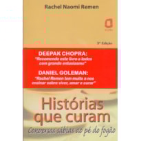 HISTÓRIAS QUE CURAM: CONVERSAS SÁBIAS AO PÉ DO FOGÃO