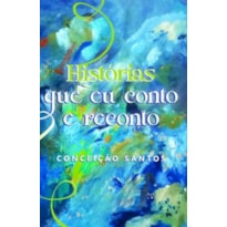 HISTÓRIAS QUE EU CONTO E RECONTO