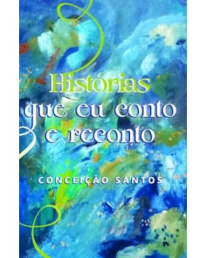 HISTÓRIAS QUE EU CONTO E RECONTO