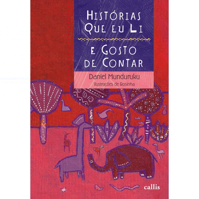 Histórias que eu li e gosto de contar