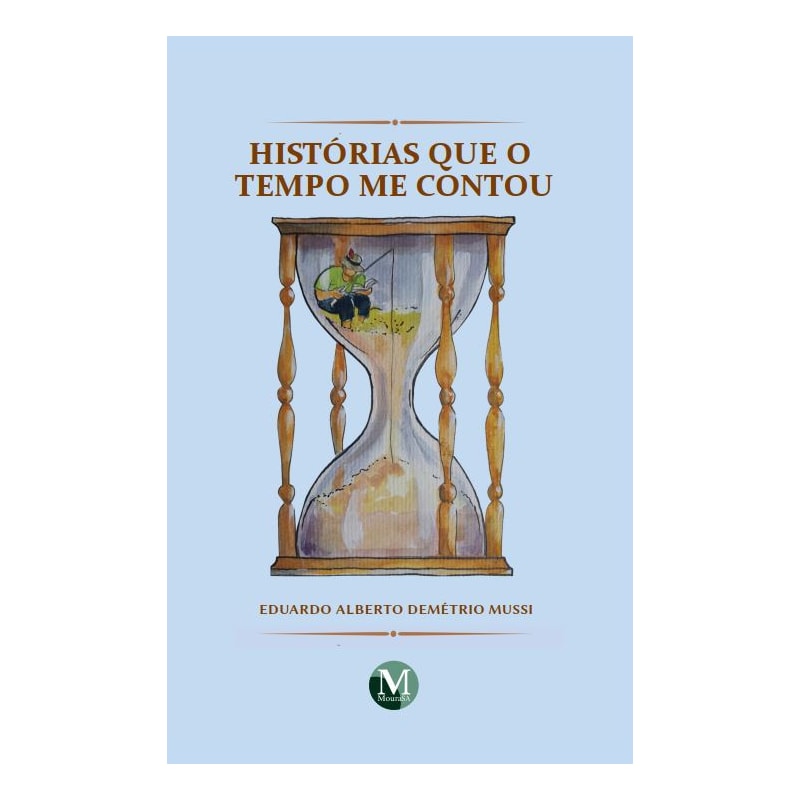 HISTÓRIAS QUE O TEMPO ME CONTOU