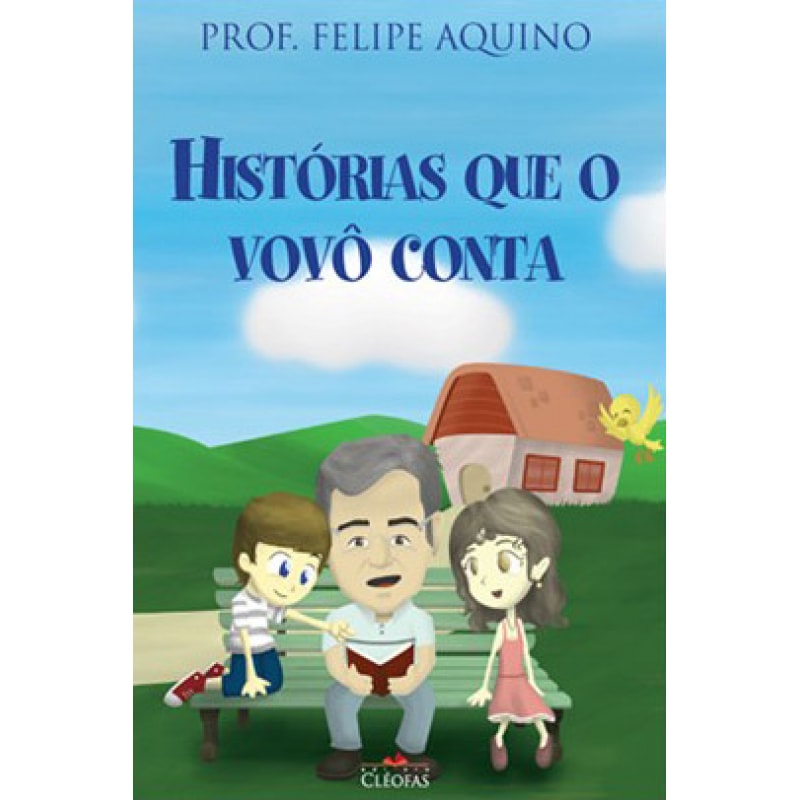 HISTORIAS QUE O VOVÔ CONTA