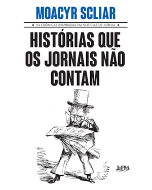 Histórias que os jornais não contam