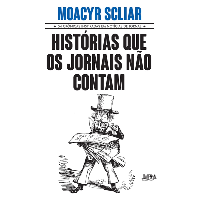 Histórias que os jornais não contam