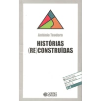 HISTÓRIAS (RE)CONSTRUÍDAS