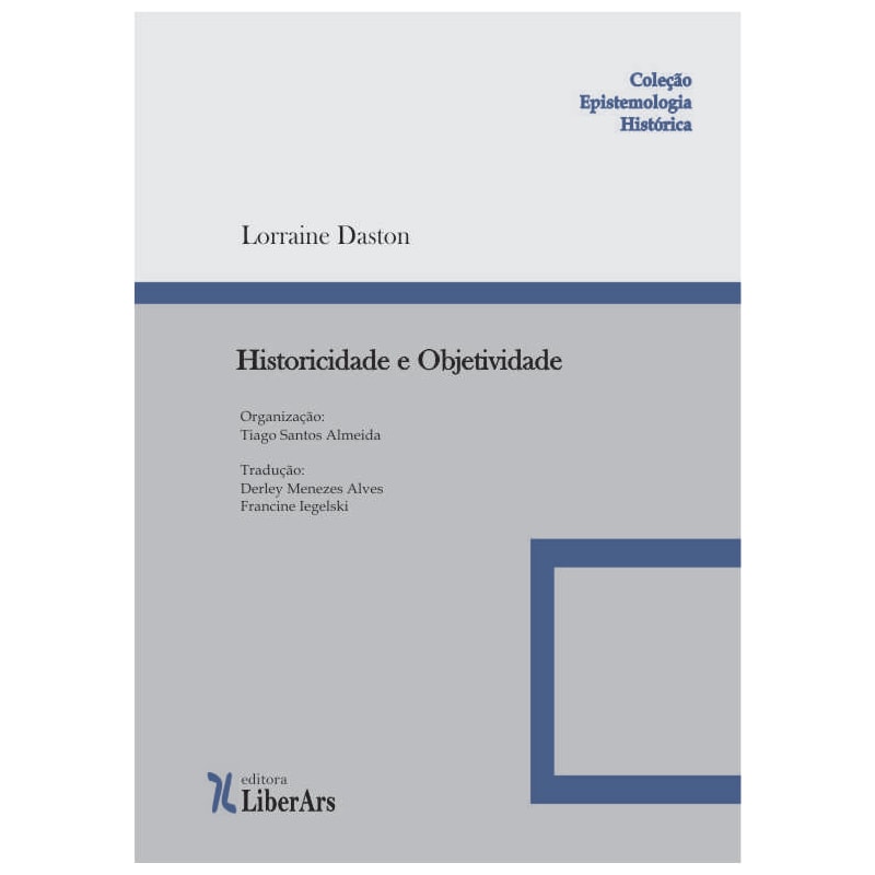 HISTORICIDADE E OBJETIVIDADE