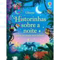 HISTÓRINHAS SOBRE A NOITE PARA OS MAIS NOVINHOS