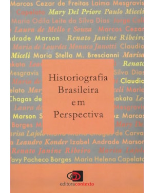 HISTORIOGRAFIA BRASILEIRA EM PERSPECTIVA