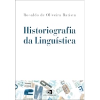 HISTORIOGRAFIA DA LINGUÍSTICA