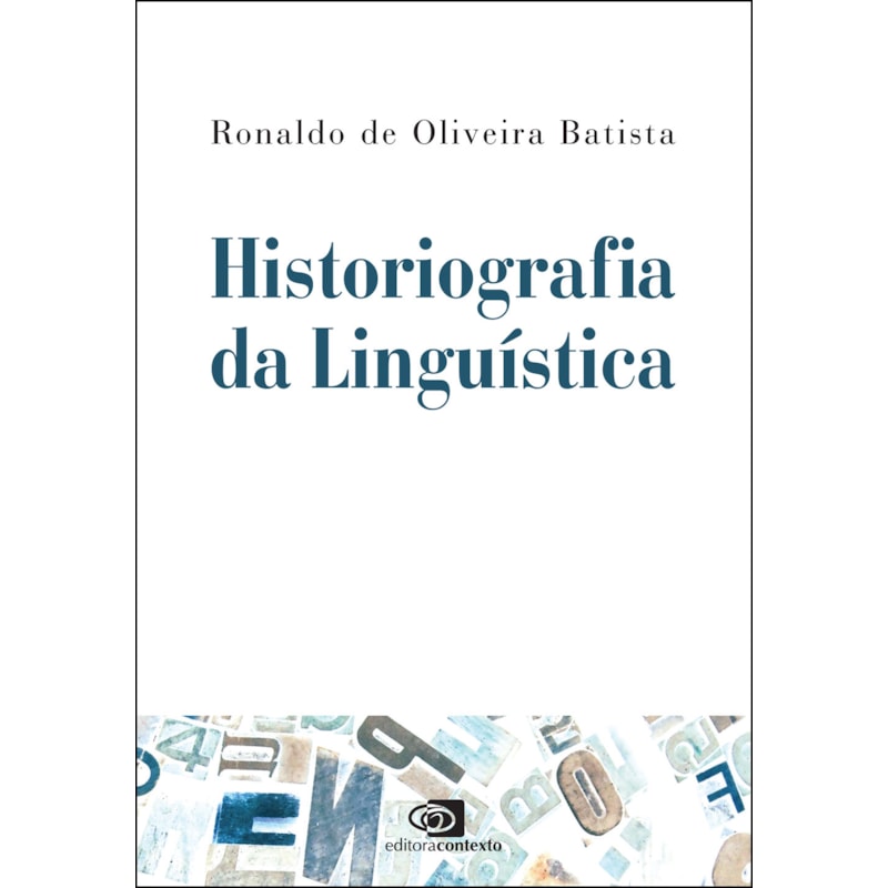HISTORIOGRAFIA DA LINGUÍSTICA