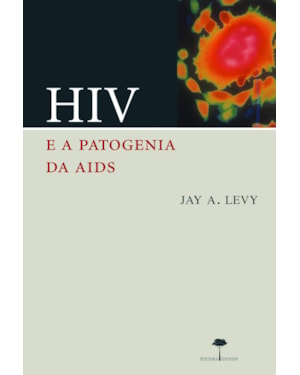 HIV E A PATOGENIA DA AIDS