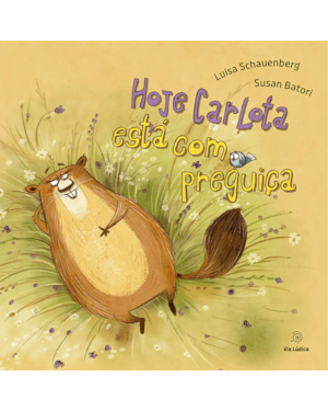 Hoje carlota está com preguiça