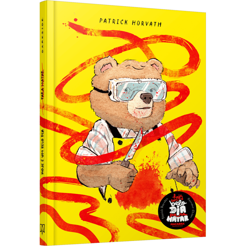 HOJE É UM BELO DIA PARA MATAR - GRAPHIC NOVEL ÁCIDA E PREMIADA PARA FÃS DE DEXTER E HAPPY TREE FRIENDS