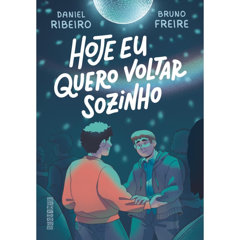 HOJE EU QUERO VOLTAR SOZINHO VOL. 1