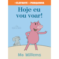 HOJE EU VOU VOAR!