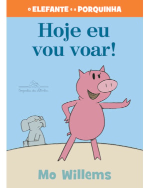 HOJE EU VOU VOAR!