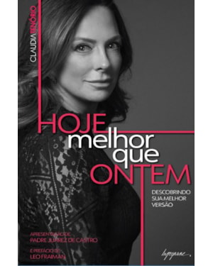 HOJE MELHOR QUE ONTEM - DESCOBRINDO SUA MELHOR VERSÃO