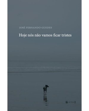 HOJE NÓS NÃO VAMOS FICAR TRISTES