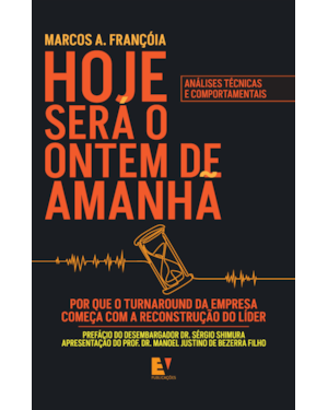 Hoje será o ontem de amanhã: por que o turnaround da empresa começa com a reconstrução do líder