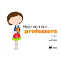 Hoje vou ser... professora