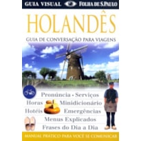 HOLANDES - GUIA DE CONVERSACAO PARA VIAGENS