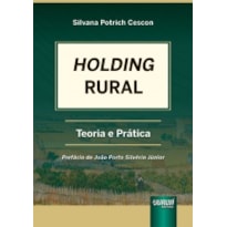 HOLDING RURAL - TEORIA E PRÁTICA