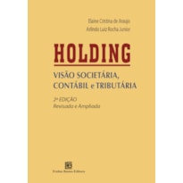 HOLDING: VISÃO SOCIETÁRIA, CONTÁBIL E TRIBUTÁRIA