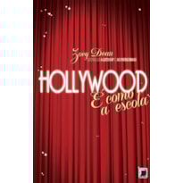 HOLLYWOOD É COMO A ESCOLA