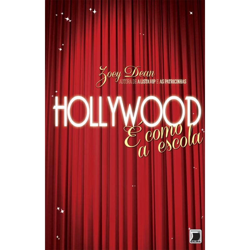 HOLLYWOOD É COMO A ESCOLA