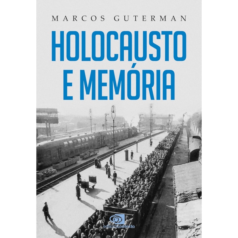 HOLOCAUSTO E MEMÓRIA
