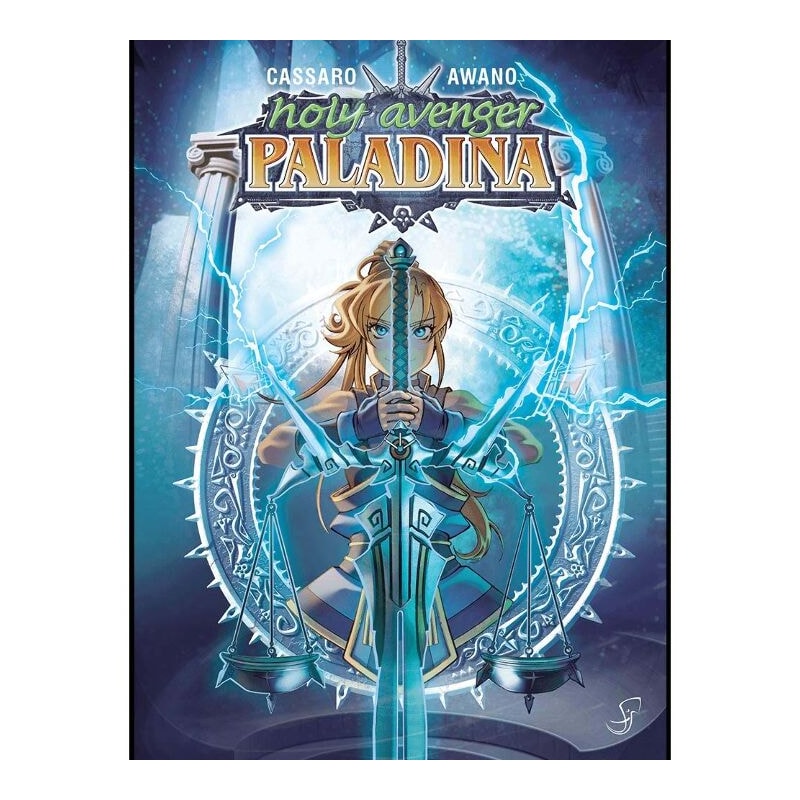Holy Avenger: Paladina Vol. 1