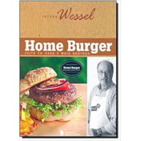 HOME BURGER: FEITO EM CASA É MAIS GOSTOSO - EDIÇÃO BILÍNGUE