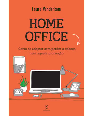 Home office: como se adaptar sem perder a cabeça nem aquela promoção