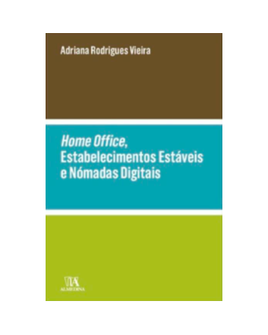 Home office, estabelecimentos estáveis e nómadas digitais