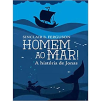 HOMEM AO MAR!