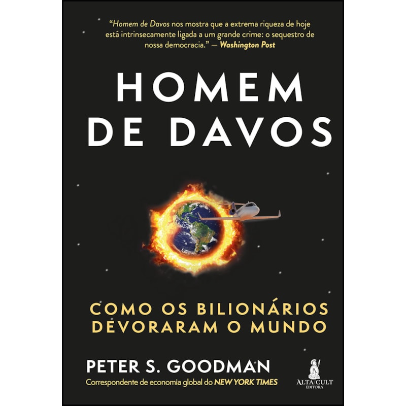 Homem de davos: como os bilionários devoraram o mundo